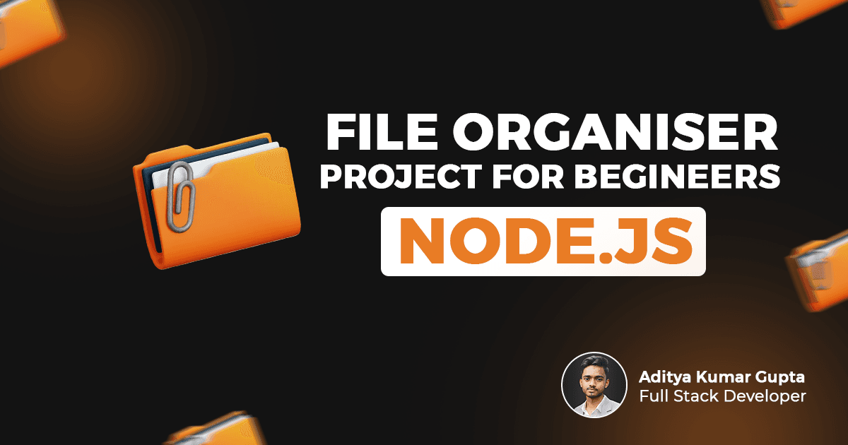 How to Create a File Organizer Project Using NodeJs