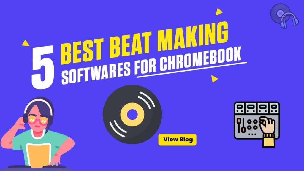 5 Best beat-making software for beginners free on Chromebook